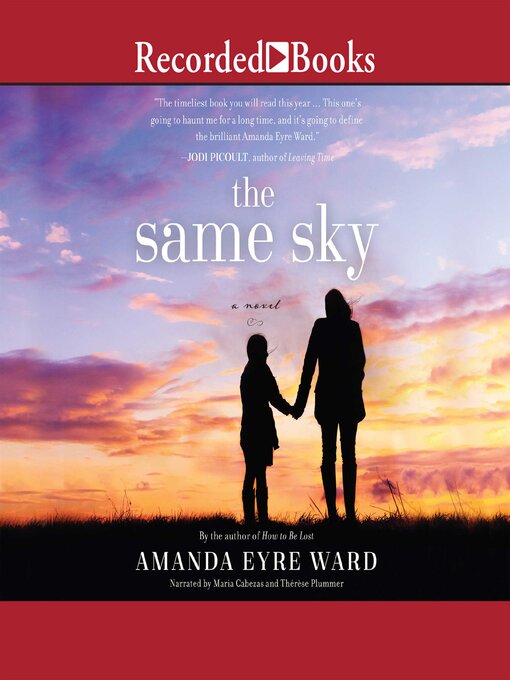 Title details for The Same Sky by Amanda Eyre Ward - Wait list